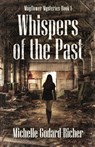 Whispers of the Past - Michelle Godard-Richer - 9784824146373