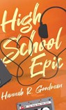 High School Epic - Hannah R. Goodman - 9784824148148
