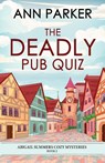 The Deadly Pub Quiz - Ann Parker - 9784824190673
