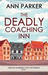 The Deadly Coaching Inn - Ann Parker - 9784824192462