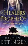 A Healer's Prophecy - Karoline Ettinger - 9784824199614