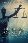 No Room For Regret - Janeen Ann O'Connell - 9784867509609