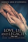Love, Lies, And Legacies - Janeen Ann O'Connell - 9784867517727
