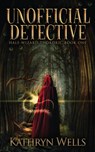 Unofficial Detective - Kathryn Wells - 9784867519004