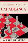 The Immortal Games of Capablanca - REINFELD,  Fred - 9784871875783