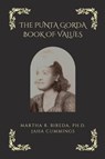 The Punta Gorda Book of Values - Martha Bireda ; Jaha Cummings - 9784902837315