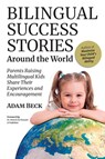 Bilingual Success Stories Around the World - Adam Beck - 9784908629105