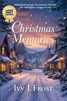 Christmas Memories - Ivy J. Frost - 9784983206390