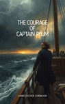 The Courage of Captain Plum - JAMES OLIVER CURWOOD - 9785469183754