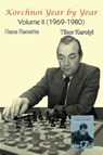 Korchnoi Year by Year - Hans Renette ; Tibor Karolyi - 9785604784952