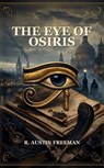 The Eye Of Osiris - R. Austin Freeman - 9785758441985