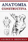 Anatomia Constructiva - George B. Bridgman - 9786023771585