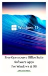 Free Opensource Office Suite Software Apps For Windows 11 OS Hardcover Ver - Cyber Jannah Sakura - 9786027355828