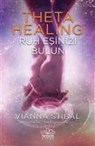 Thetahealing Ile Ruh Esinizi Bulun - Vianna Stibal - 9786057649737