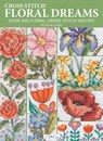 Cross Stitch Floral Dreams - Durene Jones - 9786057834607