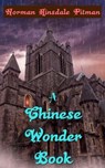A Chinese Wonder Book - Norman Hinsdale Pitman - 9786057876102