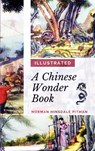 A Chinese Wonder Book - Norman Hinsdale Pitman - 9786057876287