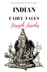 Indian Fairy Tales - Joseph Jacobs - 9786057876737