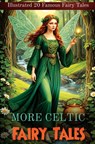 More Celtic Fairy Tales - Joseph Jacobs - 9786057876751