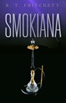 Smokiana - R. T. Pritchett - 9786059285322