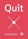 Quit - Annie Duke - 9786067226881