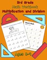 3rd Grade Math Workbook - Multiplication and Division - Ages 8-9 - C Smith - 9786069607701