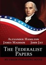 The Federalist Papers - HAMILTON,  Alexander (World Bank USA) ; Jay, John ; Madison, James - 9786069831410