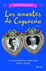 Los amantes de Coyoacan/ The Lovers of Coyoacán - DE CORTANZE,  Gerard - 9786070737541