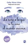 La Niña a la Que Se Le Vino El Mundo Encima / The Girl Whose World Came Crashing Down - Gaby Pérez Islas - 9786070737640