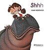 Shhh - Juan Gedovius - 9786070745522