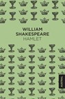 Hamlet. Tragedia (Obra de Teatro) / The Tragedy of Hamlet, Prince of Denmark (a Play) - William Shakespeare - 9786070758638