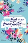 Todo Lo Que Somos Juntos (Deja Que Ocurra 2) / All That We Are Together (Let It Be Book 2) - Alice Kellen - 9786070770739