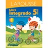 Libro Integrado 5° Primaria - Ediciones Larousse - 9786072123502