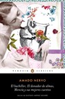 El Bachiller - El Donador de Almas / The Bachelor - The Soul Giver - Amado Nervo - 9786073150071