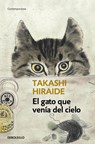 El Gato Que Venía del Cielo / The Guest Cat - Takashi Hiraide - 9786073199513