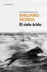 El Cielo Árido / The Arid Sky - Emiliano Monge - 9786073820639
