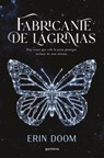 Doom, E: Fabricante de Lágrimas / The Tearsmith - Erin Doom - 9786073825344