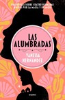 Las Alumbradas (Spanish Edition) - Vanessa Hernández - 9786073830447