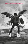 Silencio / Silence - Becca Fitzpatrick - 9786073847858