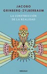 La Construcción de la Realidad / The Construction of Reality - Jacobo Grinberg-Zylberbaum - 9786073848343