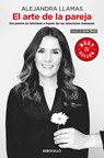 El Arte de la Pareja: Encuentra Tu Felicidad a Través de Las Relaciones Humanas / The Art of the Couple - Alejandra Llamas - 9786073850742