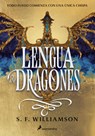 Lengua de Dragones / A Language of Dragons - S. F. Williamson - 9786073853576