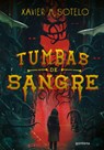 Tumbas de Sangre / Blood-Soaked Graves - Xavier M. Sotelo - 9786073862493