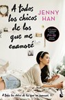 Han, J: Todos Los Chicos de Los Que Me Enamoré (Libro 1) / T - Jenny Han - 9786073903950