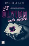 Lori, D: Olvido Más Dulce / The Sweetest Oblivion - Danielle Lori - 9786073904674