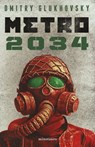 Metro 2034 (Novela / A Novel) - Dmitry Glukhovsky - 9786073911023