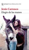 Elogio de Las Manos / Praise of the Hands - Jesús Carrasco - 9786073912907