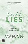 Twisted Lies: Él Hará Lo Que Sea Para Tenerla... Incluso Mentir - Ana Huang - 9786073913133