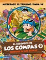 El Escondite de Los Compas 2: Perdidos En Los Biomas / The Hiding Place of Los Compas 2: Lost in the Biomes - Mikecrack El Trollino Y Timba Vk - 9786073916349