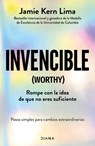 Lima, J: Invencible: Rompe Con La Idea de Que No Eres Sufici - Jamie Kern Lima - 9786073919739